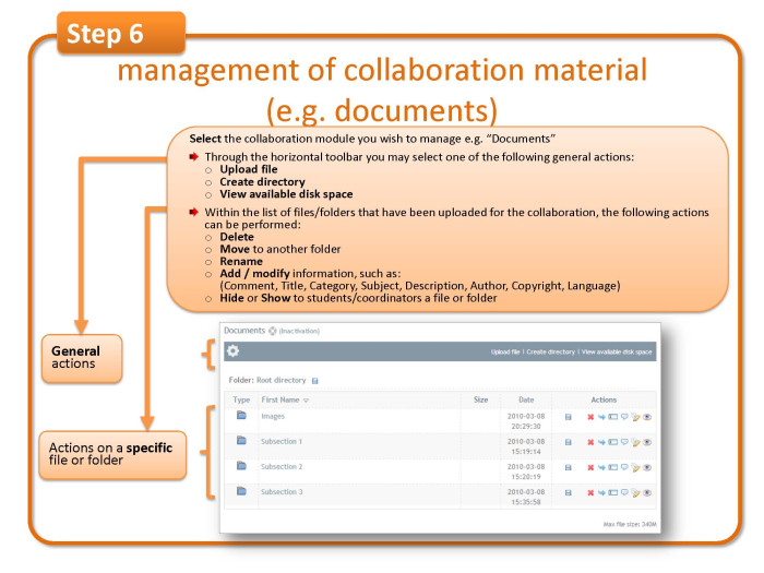 Step 6: management of collaboration material (e.g. documents)
 